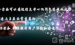 比特派（Bitpie）是一款数字货币钱包，致力于为